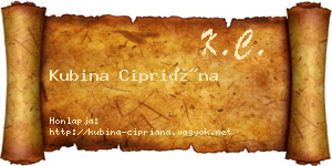 Kubina Cipriána névjegykártya